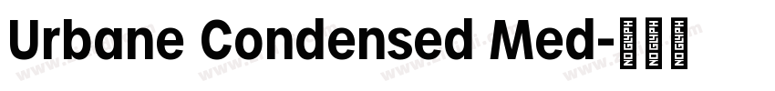 Urbane Condensed Med字体转换
